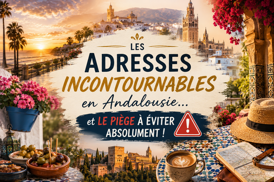 5 adresses incontournables en Andalousie